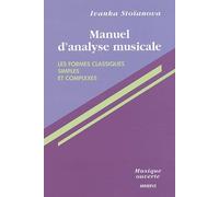 Manuel D'Analyse Musicale. Les Formes Classiques Simples Et Complexes