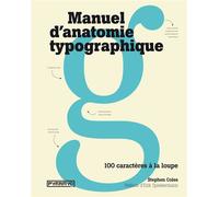 Manuel d'anatomie typographiqu - Stephen Coles - Pyramyd - broché - Manuel
