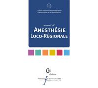 Manuel d'Anesthésie Loco-Régionale - Quentin Mathais - Pu.francois Rabelais - broché - Scolaire / Universitaire
