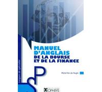 Manuel d'anglais de la bourse et de la finance - Michel Van Der Yeught - Ophrys - broché - Méthode de langue