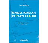 Manuel D'anglais Du Pilote De Ligne - Accès Aux Niveaux Oaci 4 Et 5