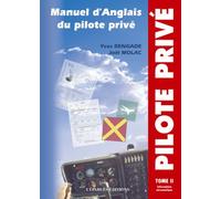 Manuel d'anglais du pilote privé, tome 2