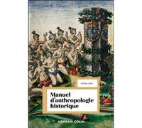 Manuel d'anthropologie historique Jérôme Lamy (Auteur)