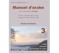 Manuel d'arabe en ligne - Version 4 B: Livre avec enregistrements en ligne