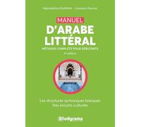 Manuel d'arabe littéral: méthode complète pour débutants