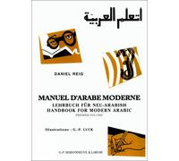 Manuel d'arabe moderne, Lehrbuch für neu-arabisch, Handbook for modern arabic 2° édition revue et augmentée