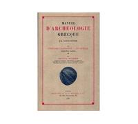 Charles Picard – Manuel d'archéologie grecque : La sculpture, Tome III (IVe s., 1re partie)–Broché