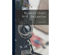 Manuel D'art Byzantin