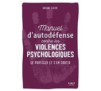 Manuel d'auto-défense contre les violences psychologiques