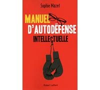 Manuel d'autodéfense intellectuelle