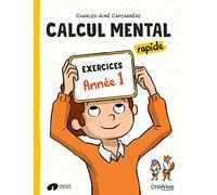 Manuel de calcul mental rapide – Cahier d'exercices – CM1
