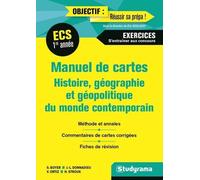 Manuel De Cartes Histoire, Géographie Et Géopolitique Du Monde Contemporain 1re Année Ecs
