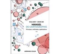 Manuel de cartographie - 2éd. Nicolas Lambert (Auteur), Christine Zanin (Auteur)