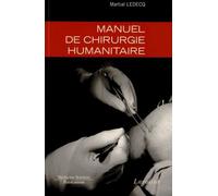 Manuel De Chirurgie Humanitaire