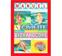 Manuel de civilité Biohardcore- 2ed - Antoine Boute - Tusitala - broché - Bande dessinée