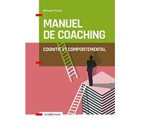 Manuel de coaching cognitif et comportemental