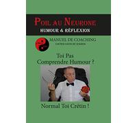 Manuel de coaching: Humour et réflexion