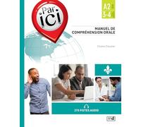 Manuel de compréhension orale Par ici A2 / 3-4