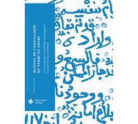 Manuel De Conjugaison Du Verbe En Arabe - Précis Analytique Et Synthétique De Conjugaison En Arabe Classique Et Standard