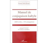 Manuel de conjugaison kabyle : 6000 verbes, 176 conjugaisons - Kamal Nait Zerad - L'harmattan - broché - Livre