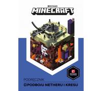 Manuel de conquête du Nether et des Borderlands. Minecraft