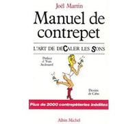 Manuel de contrepet Joël Martin (Auteur)