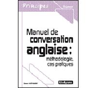 Manuel de conversation anglaise : Méthodologie, cas pratiques - Jason Hathaway - Studyrama Eds - broché - Scolaire / Universitaire