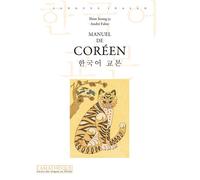 Manuel de coréen Nouvelle édition revue et illustrée - André Fabre - Asiatheque Maison Langues Du Mond - Livre CD - Méthode de langue CD