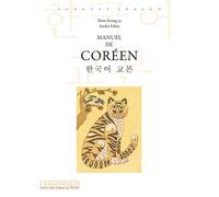 Manuel de coréen Nouvelle édition revue et illustrée - André Julien Fabre - L’Asiathèque - Livre CD - Méthode de langue CD