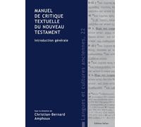 Manuel de critique textuelle du Nouveau Testament: Introduction générale