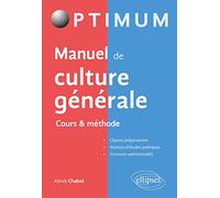 Manuel de culture générale: Cours & méthode