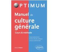 Manuel de culture générale - Cours & méthode Alexis Chabot (Auteur), Fabien Fichaux (Collection dirigée par)
