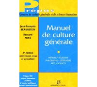 Manuel de culture générale: Histoire, religions, philosophie, littérature, arts, sciences