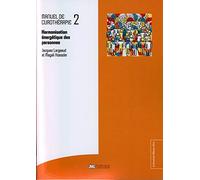 Manuel de Curothérapie Tome 2 - Harmonisation énergétique des personnes