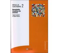 Manuel de Curothérapie Tome 2 - Harmonisation énergétique des personnes - Magali Koessler - Jmg - broché - Guide