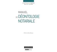 Manuel de déontologie notariale