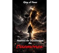 Manuel de Désillusion du Daemonex