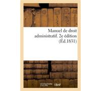 Manuel de droit administratif. 2e édition - Collectif - Hachette Bnf - broché - Etude