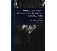 Manuel De Droit Commercial Français Et ÃTranger