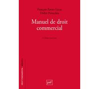 Manuel de droit commercial - François-Xavier Lucas - Puf - broché - Etude