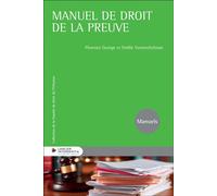 Manuel de droit de la preuve - Florence George - Larcier Eds - broché - Manuel