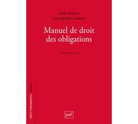 Manuel de droit des obligations - Alain Sériaux - Puf - broché - Manuel
