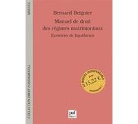 Manuel De Droit Des Régimes Matrimoniaux - Exercices De Liquidation