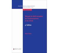 Manuel de droit européen de l'environnement et du climat - 4e édition