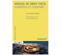 Manuel De Droit Fiscal Européen Et Comparé