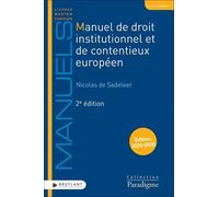 Manuel De Droit Institutionnel Et De Contentieux Européen