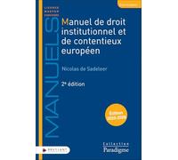 Manuel de droit institutionnel et de contentieux européen