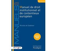 Manuel De Droit Institutionnel Et De Contentieux Européen - Edition 2022