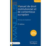 Manuel de droit institutionnel et de contentieux européen