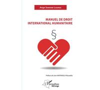 Ange Sankieme Lusanga – Manuel de droit international humanitaire – Broché